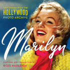 Marilyn: Lost Images from the Hollywood Photo Archive By Colin Slater and the Hollywood Photo Arc Cover Image