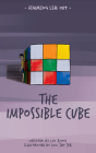 The Impossible Cube (Figuring Life Out) By Lyn Kang Cover Image