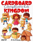 Cardboard Kingdom Coloring Book for Kids By Bilal Jd Cover Image