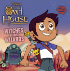 Owl House: Witches Before Wizards By Disney Books Cover Image