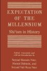 Expectation of the Millennium: Shi'ism in History By Seyyed Hossein Nasr (Editor), Hamid Dabashi (Editor), Seyyed Vali Reza Nasr (Editor) Cover Image