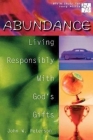 20/30 Bible Study for Young Adults Abundance: Living Responsibly with Gods Gifts Cover Image