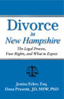 Divorce in New Hampshire: The Legal Process, Your Rights, and What to Expect Cover Image