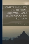 Soviet Pamphlets on Medical Equipment and Technology (in Russian) Cover Image