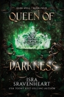 Queen of Darkness By Isra Sravenheart Cover Image