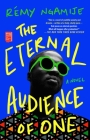 The Eternal Audience of One By Rémy Ngamije Cover Image