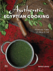 Authentic Egyptian Cooking: From the Table of Abou El Sid Cover Image