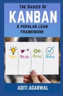 The Basics Of Kanban: A Popular Lean Framework Cover Image