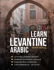 Learn Levantine Arabic By Muna Khalil Cover Image
