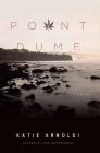 Point Dume: A Novel Cover Image