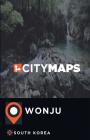 City Maps Wonju South Korea By James McFee Cover Image