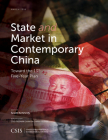 State and Market in Contemporary China: Toward the 13th Five-Year Plan (CSIS Reports) Cover Image