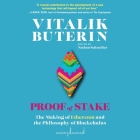 Proof of Stake: The Making of Ethereum and the Philosophy of Blockchains By Vitalik Buterin, Nathan Schneider (Editor), Nathan Schneider (Contribution by) Cover Image