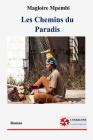Les chemins du Paradis By Magloire Mpembi Cover Image