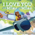 I Love You for Miles and Miles Cover Image