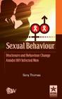 Sexual Behaviour Disclosure and Behaviour Change Amidst HIV Infected Men Cover Image
