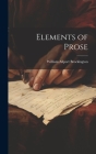 Elements of Prose By William Allport Brockington Cover Image