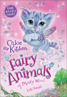 Chloe the Kitten (Fairy Animals of Misty Wood #1) By Lily Small Cover Image