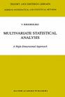 Multivariate Statistical Analysis: A High-Dimensional Approach (Theory and Decision Library B #41) Cover Image