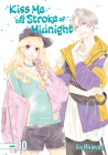 Kiss Me at the Stroke of Midnight 10 By Rin Mikimoto Cover Image