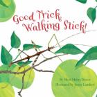 Good Trick Walking Stick By Sheri M. Bestor, Jonny Lambert (Illustrator), Tamara Ryan (Narrated by) Cover Image