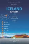 ICELAND, Myvatn Lake, sightseeing, hiking & trekking: Smart Travel Guide By Oleg Senkov Cover Image