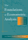 Foundations of Econometric Analysis By David F. Hendry, Mary S. Morgan Cover Image