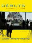 Débuts: An Introduction to French Student Edition: Débuts Cover Image