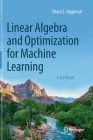 Linear Algebra and Optimization for Machine Learning: A Textbook By Charu C. Aggarwal Cover Image