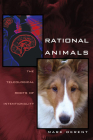 Rational Animals: The Teleological Roots of Intentionality (Series In Continental Thought #34) Cover Image