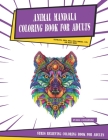 Animal Mandala Coloring Book for Adults: Stres Relieving Coloring Book for adults with Elephants, Lions, Dogs, Owls, Horses, Cats, and Many More! (Volume #1) By Puzzle Enterprise Cover Image