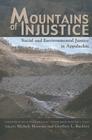 Mountains of Injustice: Social and Environmental Justice in Appalachia Cover Image