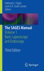 The Sages Manual: Volume 1 Basic Laparoscopy and Endoscopy Cover Image