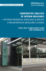 Comparative Analysis of Interim Measures - Interim Remedies (England & Wales) v Preservation Measures (China) (Contemporary Commercial Law) By Vivek Jain, Thomas Macey-Dare, Shengnan Jia Cover Image