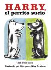 Harry, el perrito sucio: Harry the Dirty Dog (Spanish edition) Cover Image