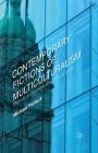 Contemporary Fictions of Multiculturalism: Diversity and the Millennial London Novel By Michael Perfect Cover Image