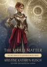 The Kirilli Matter: The First Book of the Qavnerian Protectorate (Fey #9) By Kristine Kathryn Rusch Cover Image