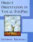 Object Orientation in Visual FoxPro Cover Image
