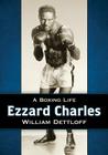 Ezzard Charles: A Boxing Life Cover Image