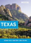 Moon Texas: Getaway Ideas, Road Trips, BBQ & Tex-Mex (Travel Guide) Cover Image