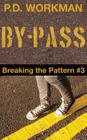 By-pass, Breaking the Pattern #3 Cover Image