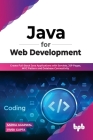 Java for Web Development: Create Full-Stack Java Applications with Servlets, JSP Pages, MVC Pattern and Database Connectivity By Vivek Gupta Cover Image