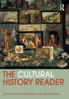 The Cultural History Reader (Routledge Readers in History) By Peter McCaffery (Editor), Ben Marsden (Editor) Cover Image