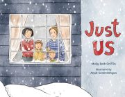 Just Us By Molly Griffin, Anait Semirdzhyan (Illustrator) Cover Image