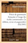 Précis de Grammaire Française, À l'Usage Des Écoles Communales 2e Édition, Revue Et Augmentée (Langues) By Charpentier Cover Image