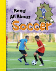 Read All about Soccer (Read All about It) By Colette Weil Parrinello Cover Image
