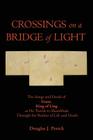 CROSSINGS on a BRIDGE of LIGHT: The Songs and Deeds of GESAR, KING OF LING as He Travels to Shambhala Through the Realms of Life and Death Cover Image