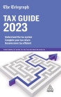 The Telegraph Tax Guide 2023: Your Complete Guide to the Tax Return for 2022/23 By Telegraph Media Group Cover Image