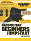 Bass Guitar Beginners Jumpstart: Learn Basic Lines, Rhythms and Play Your First Songs By Andy Schneider Cover Image