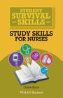 Study Skills for Nurses (Student Survival Skills) Cover Image